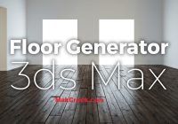 FloorGenerator 2.10 For 3ds Max Full Version Download with Crack
